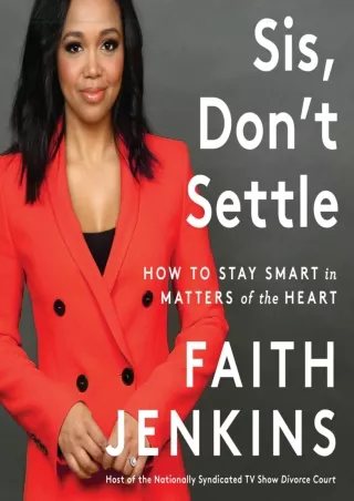 EPUB DOWNLOAD Sis, Don't Settle: How to Stay Smart in Matters of the Heart