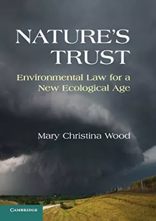 (PDF/DOWNLOAD) Nature's Trust: Environmental Law for a New Ecological Age k