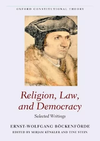 READ/DOWNLOAD Religion, Law, and Democracy: Selected Writings (Oxford Const