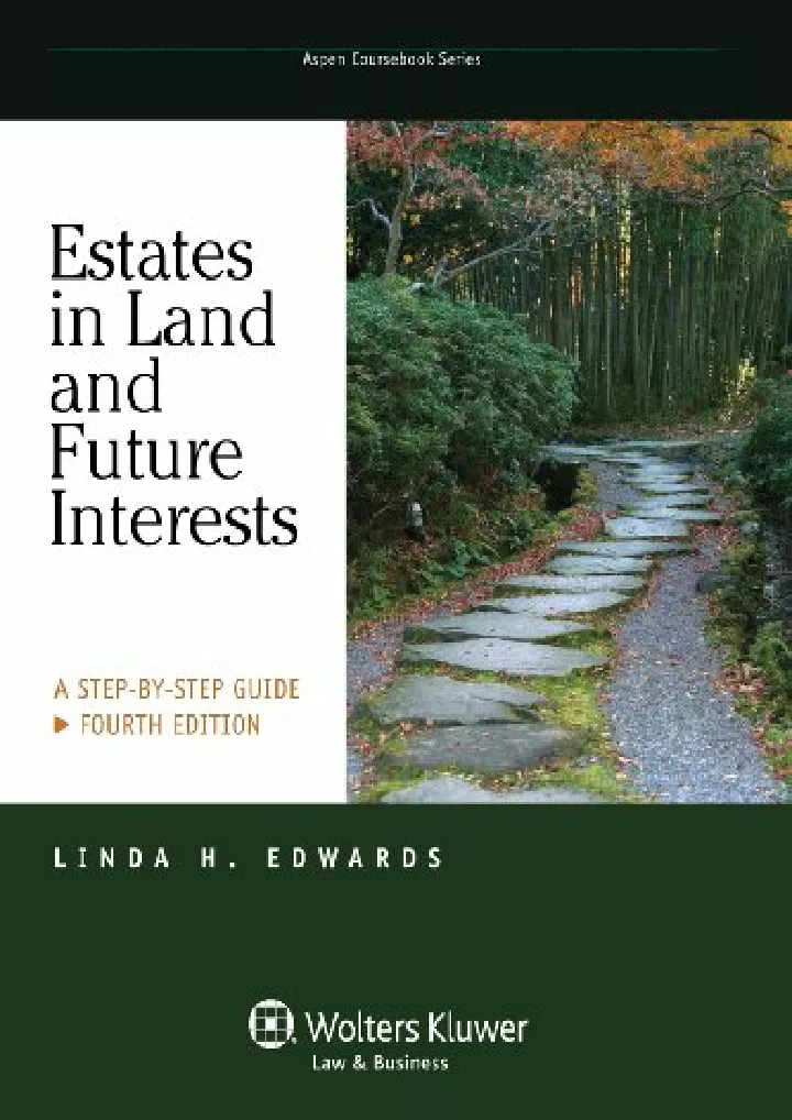 estates in land future interests a step by step