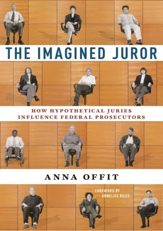 [PDF] READ Free The Imagined Juror: How Hypothetical Juries Influence Feder