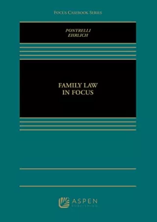 READ/DOWNLOAD Family Law in Focus (Focus Casebook) free