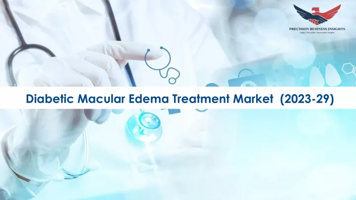 diabetic macular edema treatment market 2023 29