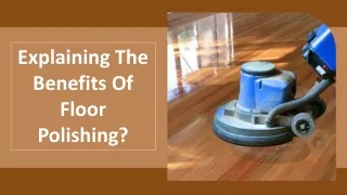explaining the benefits of floor polishing
