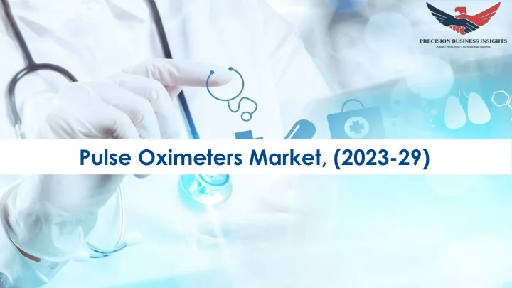 pulse oximeters market 2023 29