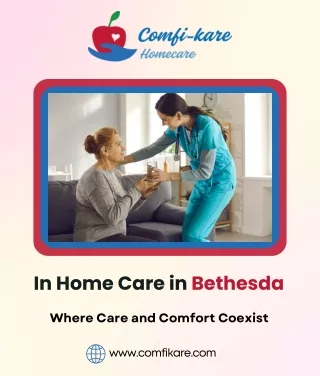 Looking for the Best In-Home Care Services in Bethesda?