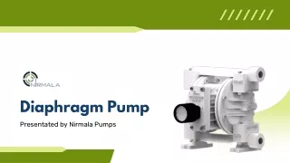 Brief Overview of Diaphragm Pump - Nirmala Pumps