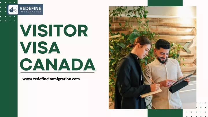 visitor visa canada www redefineimmigration com