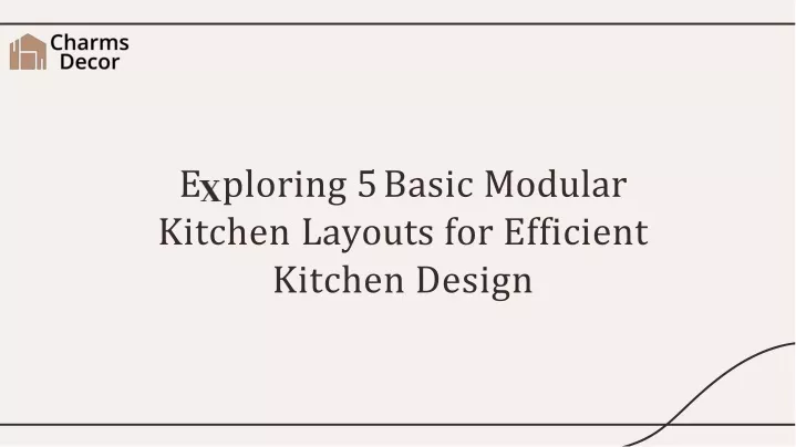 e ploring 5 basic modular kitchen layouts for efficient kitchen design