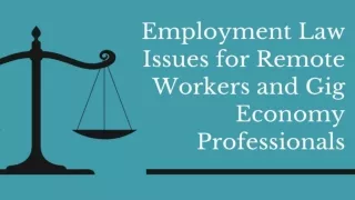 Employment Law Issues for Remote Workers and Gig Economy Professionals