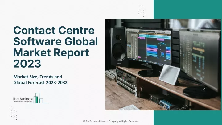contact centre software global market report 2023