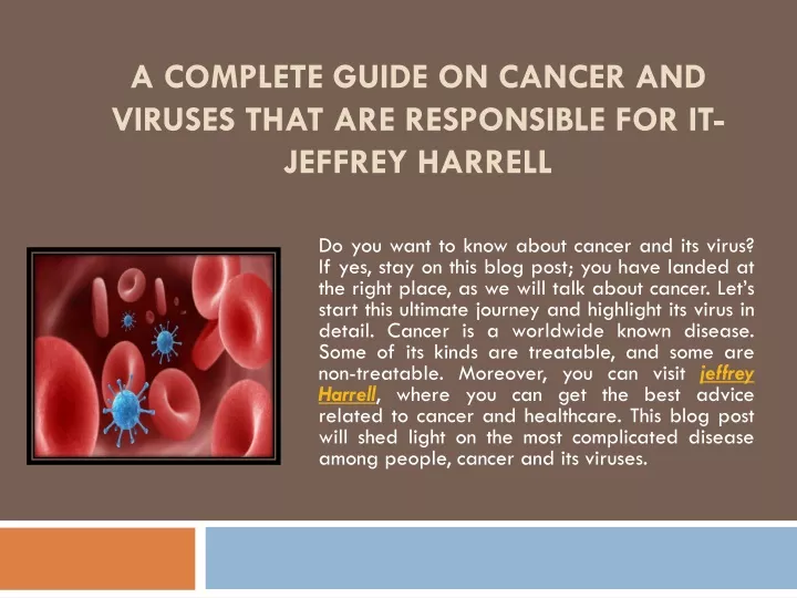 a complete guide on cancer and viruses that are responsible for it jeffrey harrell