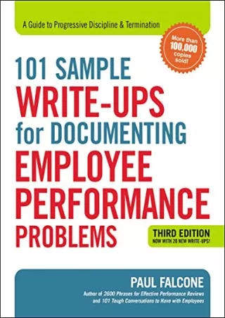 Read PDF  101 Sample Write-Ups for Documenting Employee Performance Problems: A Guide to