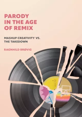 [PDF] Parody in the Age of Remix: Mashup Creativity vs. the Takedown