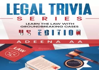 [PDF] Legal Trivia Series: Learn the Law with Groundbreaking Cases - US Edition