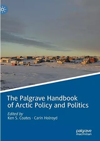 Full Pdf The Palgrave Handbook of Arctic Policy and Politics