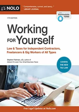 Full DOWNLOAD Working for Yourself: Law & Taxes for Independent Contractors, Freelancers &