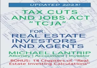 (PDF) Tax Cuts And Jobs Act For Real Estate Investors: The New Rules Full
