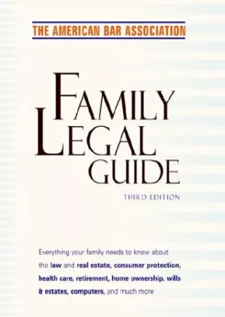 Read ebook [PDF] American Bar Association Family Legal Guide, Third Edition: Everything your