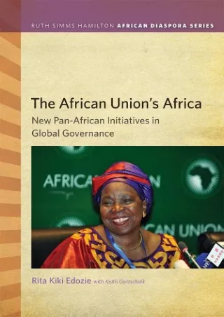 Read online  The African Union's Africa: New Pan-African Initiatives in Global Governance