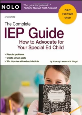 Read Ebook Pdf The Complete IEP Guide: How to Advocate for Your Special Ed Child