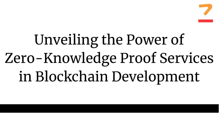 unveiling the power of zero knowledge proof