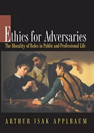 get [PDF] Download Ethics for Adversaries