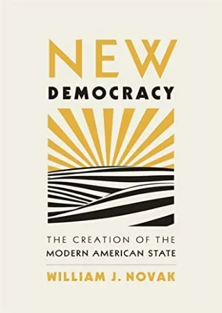 [Ebook] New Democracy: The Creation of the Modern American State