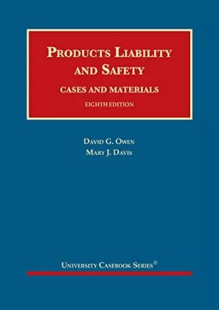 Download Book [PDF] Products Liability and Safety, Cases and Materials (University Casebook Series)