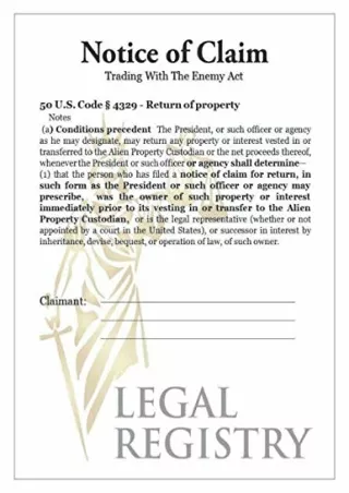 Full DOWNLOAD Notice of Claim: Trading With The Enemy Act (Peter's Liberation of Planet Earth)