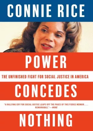 Read ebook [PDF] Power Concedes Nothing: One Woman's Quest for Social Justice in America, from