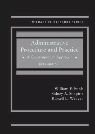 Epub Administrative Procedure and Practice: A Contemporary Approach (Interactive