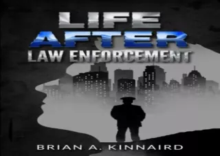 [PDF] Life After Law Enforcement Full