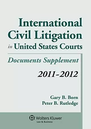 Download Book [PDF] International Civil Litigation in United States Courts, 2011-2012 Documents