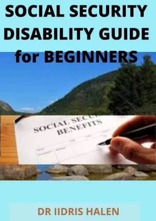 [Ebook] SOCIAL SECURITY DISABILITY GUIDE for BEGINNERS