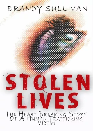 Read online  Stolen Lives: The Heart Breaking Story of a Trafficking Victim