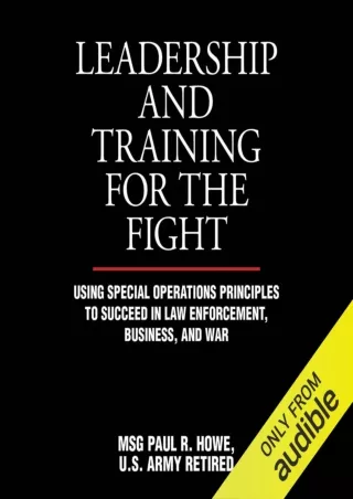 [PDF] Leadership and Training for the Fight: A Few Thoughts on Leadership and