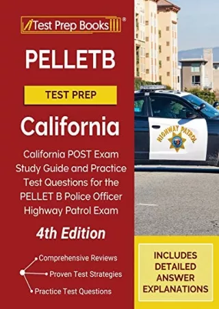 Full DOWNLOAD PELLETB Test Prep California: California POST Exam Study Guide and Practice