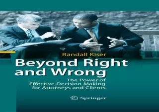 Download Beyond Right and Wrong: The Power of Effective Decision Making for Atto