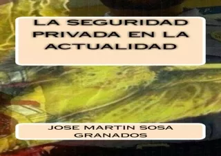 (PDF) la seguridad privada en la actualidad (Spanish Edition) Free