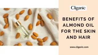 BENEFITS OF ALMOND OIL FOR THE SKIN AND HAIR