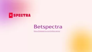 Trusted Online Casino Malaysia 2023 | Betspectra.com