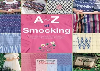 [PDF] DOWNLOAD A-Z of Smocking: A complete manual for the beginner through to th