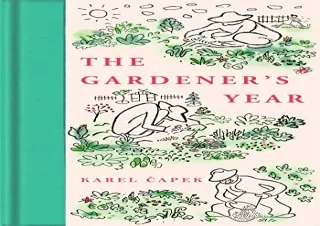 get [PDF] Download The Gardener's Year
