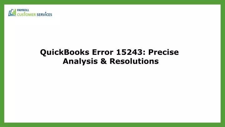 quickbooks error 15243 precise analysis