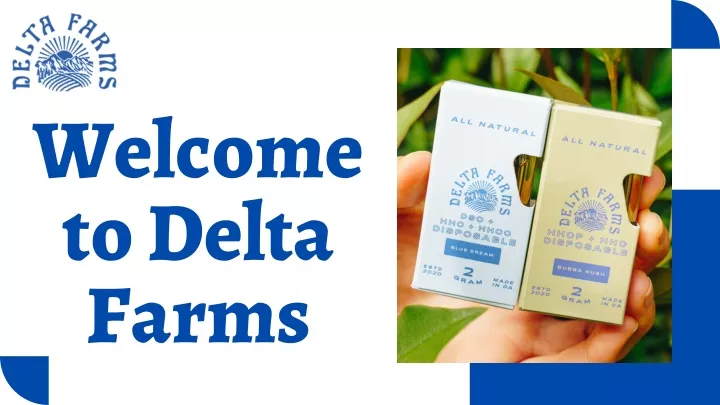 welcome to delta farms