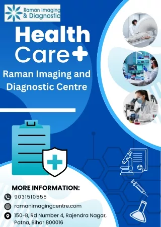 Leading the Way Pioneering Healthcare with State-of-the-Art Technology at Raman Imaging and Diagnostic Centre