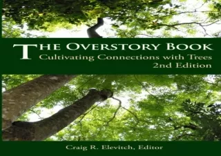 $PDF$/READ/DOWNLOAD The Overstory Book: Cultivating Connections with Trees, 2nd