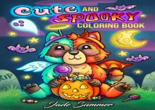 [READ DOWNLOAD] Cute and Spooky: A Halloween Coloring Book for Adults and Kids w