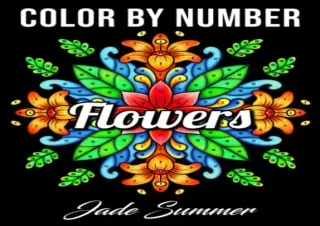 get [PDF] Download Color by Number Flowers: An Adult Coloring Book with Fun, Eas
